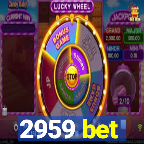 2959 bet